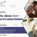 Common Myths About Non-Invasive ED Treatment Debunked
